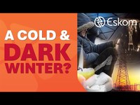 A Cold & Dark Winter? Eskom's Winter Outlook